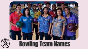 Bowling Team Names (Fun and Creative Ideas for Your Team)