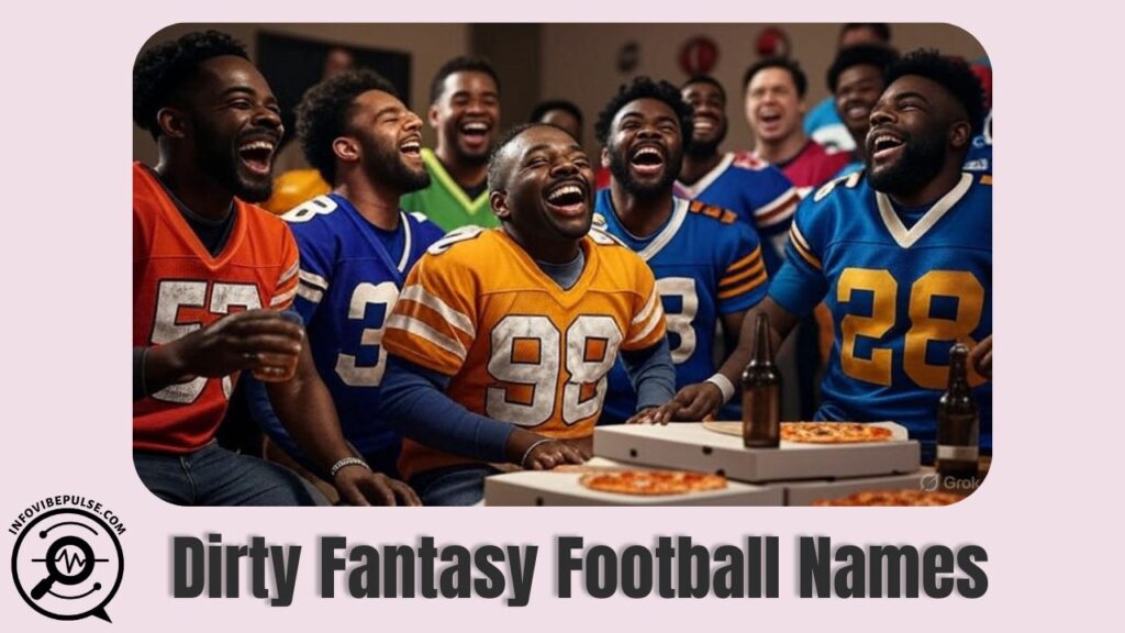 Dirty Fantasy Football Names
