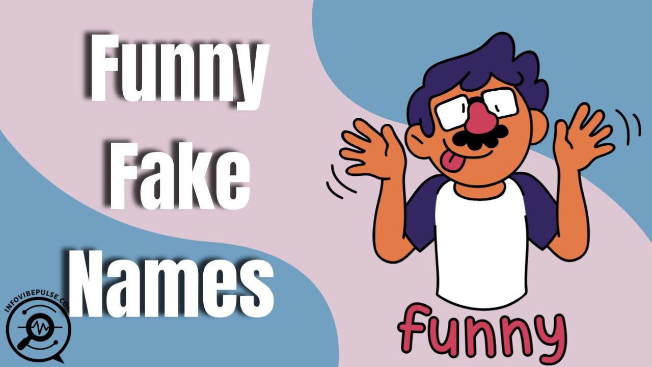 Funny fake names list featuring clever, playful, and humorous made-up names.