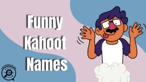 Funny Kahoot names image with cartoon character and bold text design.