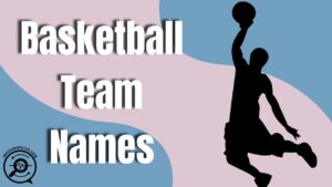 "Silhouette of basketball player dunking with bold text 'Basketball Team Names'"
